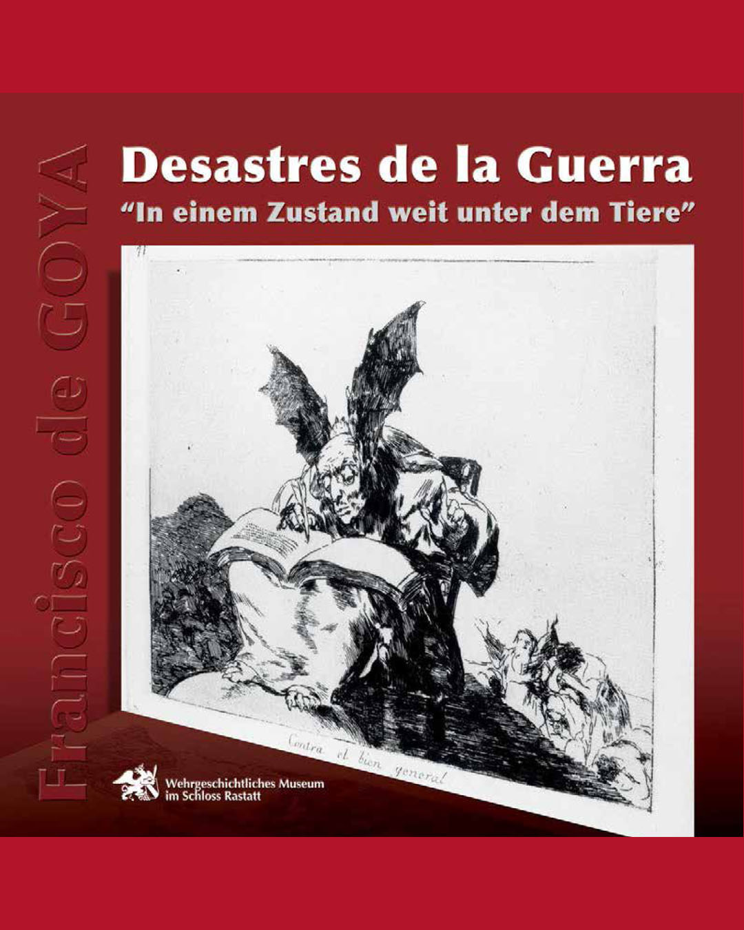 Francisco de Goya. Desastres de la Guerra