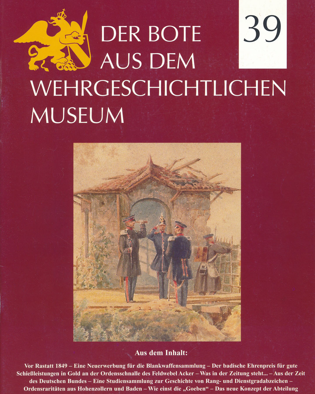 Der Bote aus dem Wehrgeschichtlichen Museum, Heft 39 / 2001