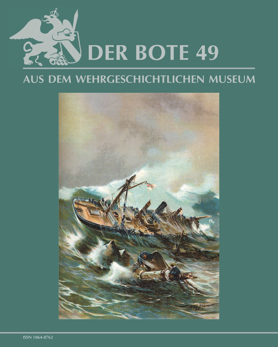 Der Bote aus dem Wehrgeschichtlichen Museum, Heft 49 / 2019