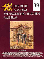 Der Bote aus dem Wehrgeschichtlichen Museum, Heft 52 / 2022 – Bild 4